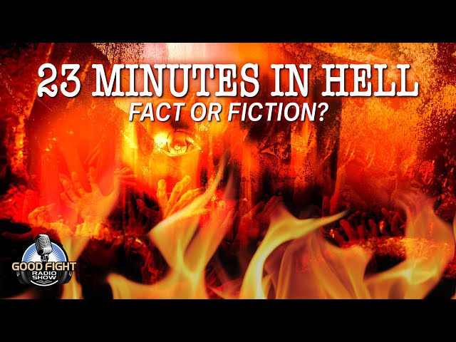 23 Minutes in Hell: Fact or Fiction?