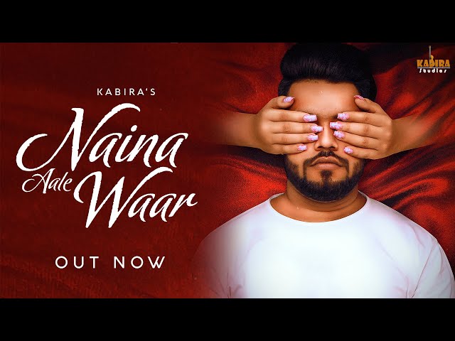 Naina Aale Waar | @Kabiraofficial  | Rahul Bhardwaj | Haryanvi Romantic Song