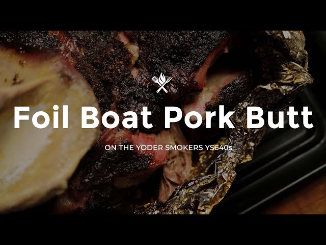 Foil Boat Pork Butt