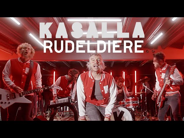 KASALLA - RUDELDIERE (et offizielle Video)