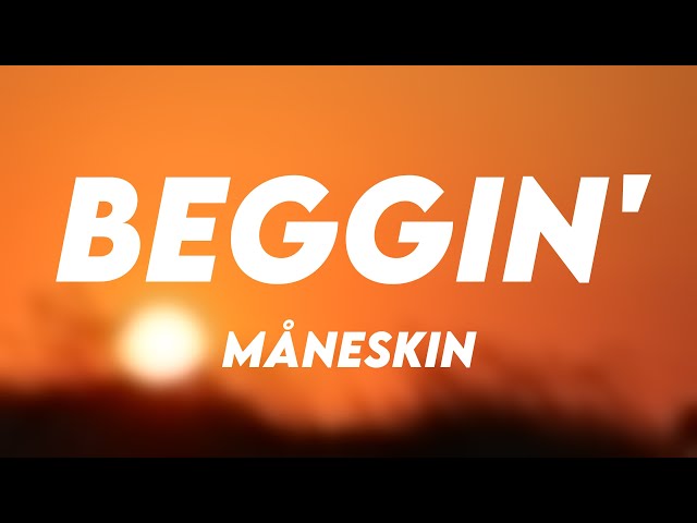 Beggin' - Måneskin (Lyrics Video) 🌵