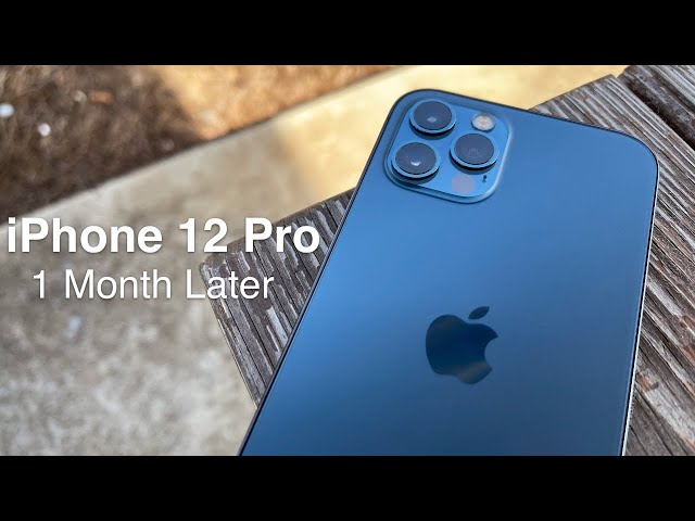 iPhone 12 Pro - One Month Later (4K HDR)