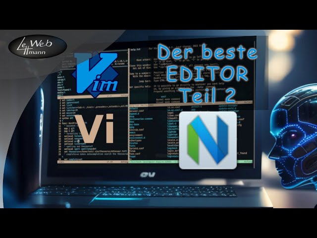 Best Editor #2 - vi, vim, neovim