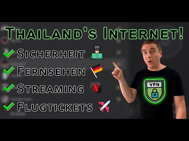 Secure internet connection, Streaming and German TV in Thailand: Works with a VPN!