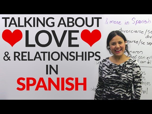 Learn LOVE & relationship vocabulary in SPANISH
