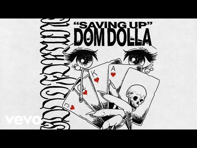 Dom Dolla - Saving Up (Official Audio)