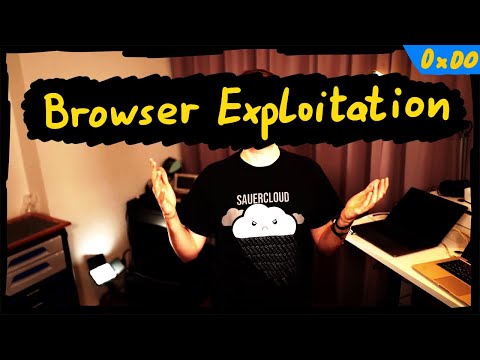 Browser Exploitation