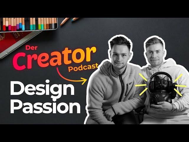 Als Designer die Passion finden - Der Creator Podcast