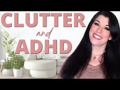 ADHD Cleaning & Decluttering