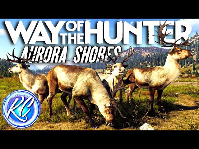 Alaska is PERFECT in Way of the Hunter! Hunting Caribou, Roosevelt Elk & More in Aurora Shores