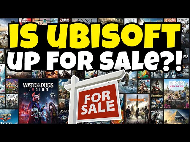 Ubisoft Getting Ready To Sell?! Will It Happen And Why?