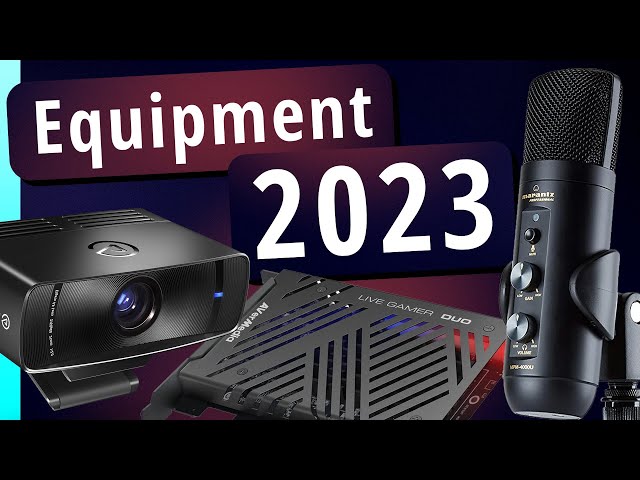 Das beste Streaming Equipment für 2023