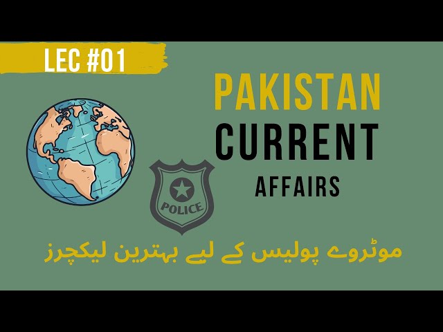Pakistan Knowledge 2024 Current Affairs | Lecture 1 Part1 | Presidents and PM | NHMP Preparation