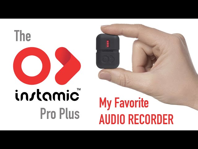 The Instamic Pro Plus - The Smallest Field Recorder