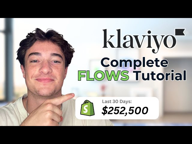 Klaviyo Flows Tutorial for Shopify (2024): 8 Email Marketing Flows You NEED Live