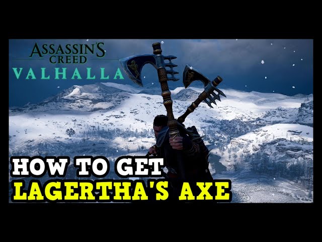 Assassin's Creed Valhalla Lagertha's Axe Location Guide (Best Dane Axe)