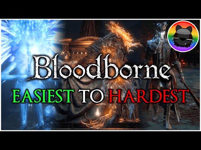 Ranking the Bloodborne Bosses Easiest to Hardest!