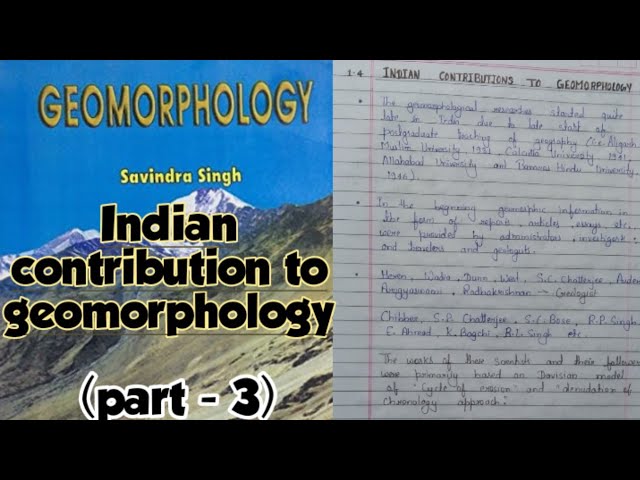 Geomorphology||Ch - 1 Nature and scope of geomorphology (part - 3)||