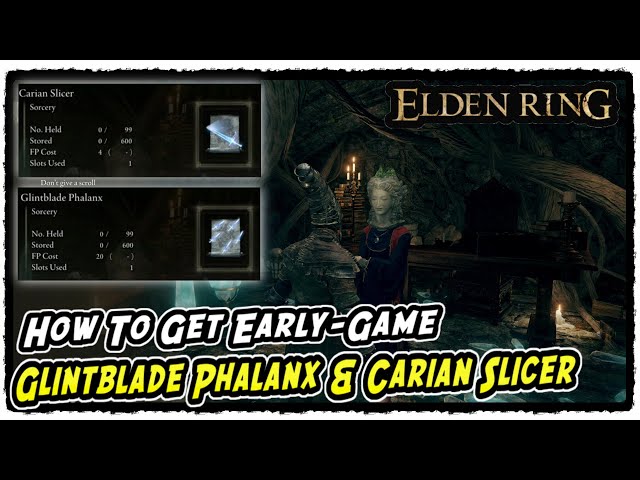 How to Get Glintblade Phalanx & Carian Slicer in Elden Ring Sorcery Spells Early-Game