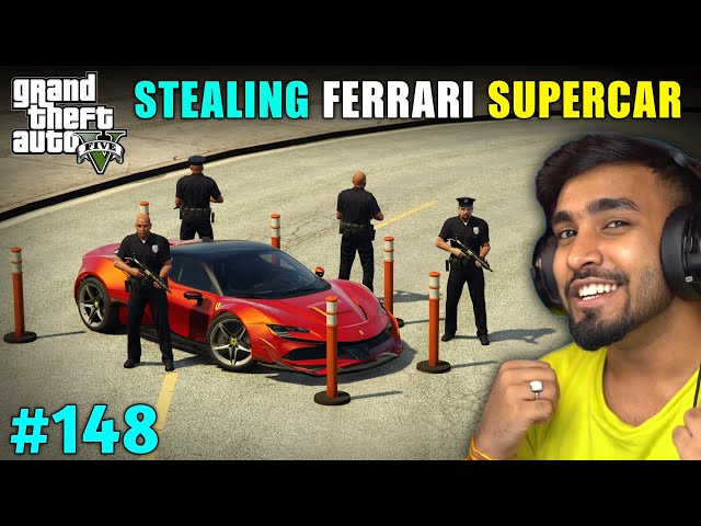 I STOLE $10MILLION FERRARI SUPERCAR | GTA 5 GAMEPLAY #148