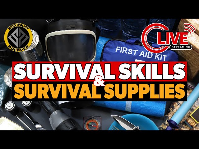 Live: The Best Survival Supplies and Skills