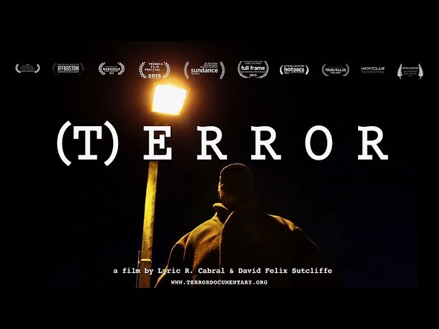 FBI Informant Exposes Sting Operation Targeting Innocent Americans in New "(T)ERROR" Documentary