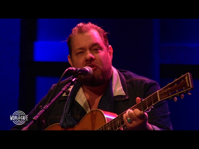 Nathaniel Rateliff - "And It's Still Alright" (Recorded Live for World Cafe)