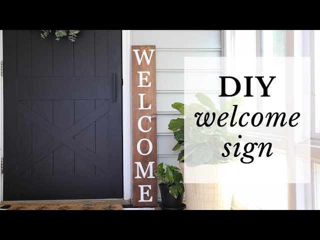 DIY Welcome Sign | How to Make a Welcome Sign out of Wood