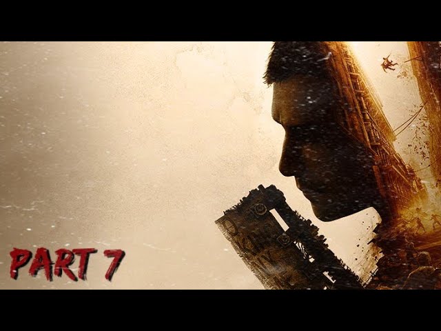 Dying Light 2:Stay Human Part 7 live Gameplay