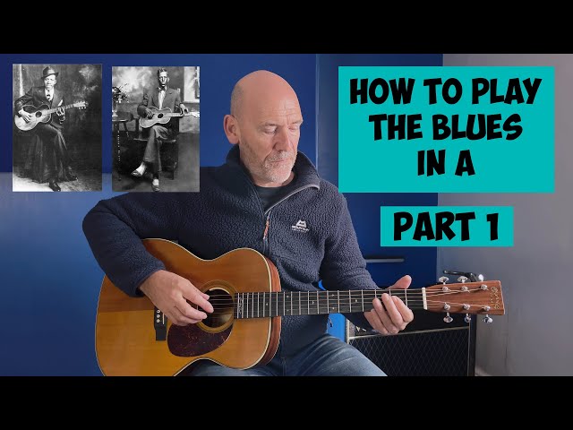 How to play blues in the key of A | Acoustic guitar lesson | 2022