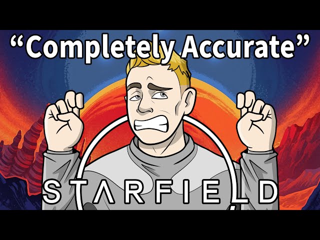 A Completely Accurate Summary of Starfield