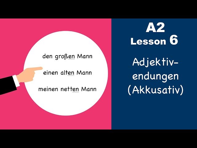 Learn German | Adjektivendungen | Akkusativ | German for beginners | A2 - Lesson 6