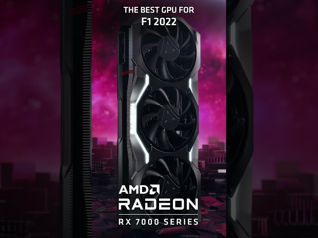 Grab 1st Place in F1 2022 with AMD Radeon™ RX 7900 Series Graphics