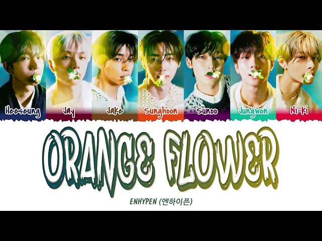 ENHYPEN (엔하이픈) - Orange Flower (1 HOUR LOOP) Lyrics | 1시간 가사