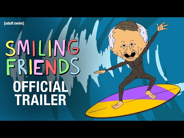Smiling Friends Season 2 (OFFICIAL TRAILER) | adult swim