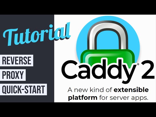 How to Reverse proxy quick-start | Caddy Web server