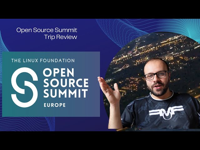 Open Source Summit Europe 2023 Vlog (With Exhibit Hall Pass)