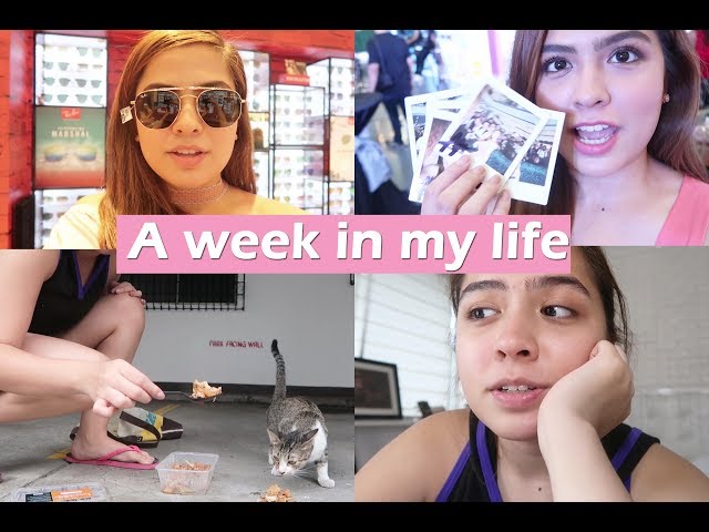A WEEK IN MY LIFE  |  Alexa Ilacad