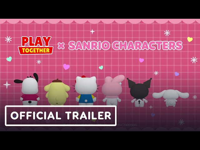 Play Together+Sanrio Characters - Official Trailer
