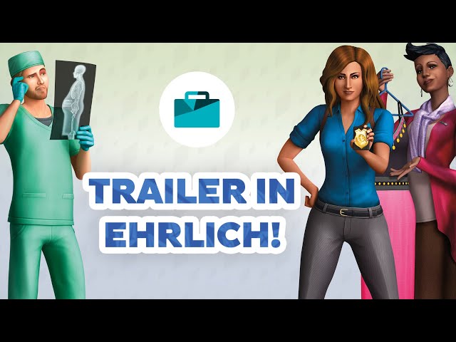 Der EHRLICHE An Die Arbeit-Arzt-Trailer! | sims-blog.de