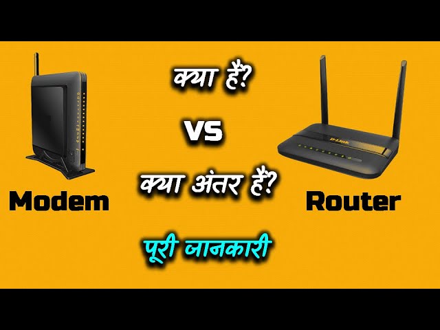 What Are The Difference Between Modem and Router With Full Information? -  [Hindi] – Quick Support