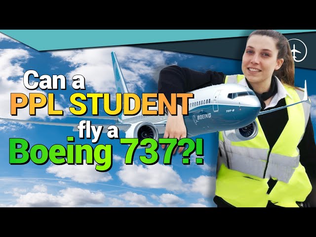 Can a PPL student fly a Boeing 737NG?!