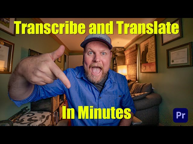 How To Auto Transcribe, Caption and Translate With Premier Pro In Minutes!