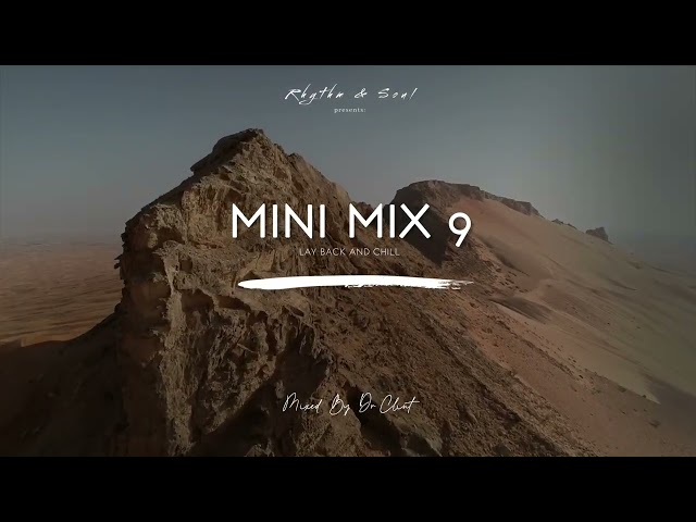 Dr Clint - Mini Mix 9 (Lay Back and Chill)