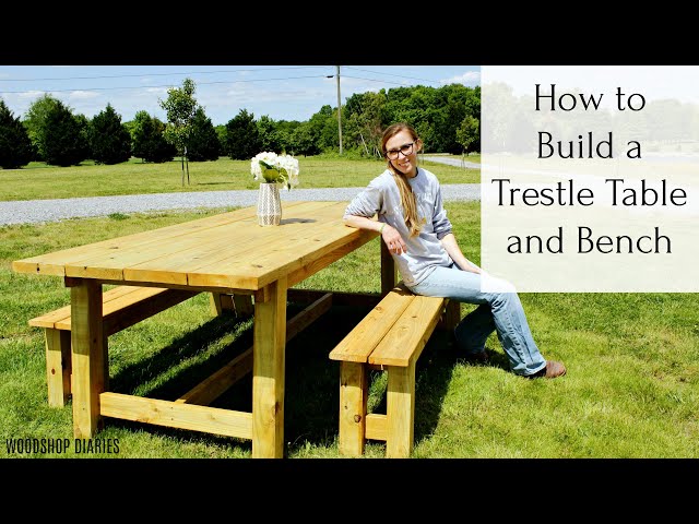 How to Build a Trestle Table and Bench--For Your Outdoor Space!