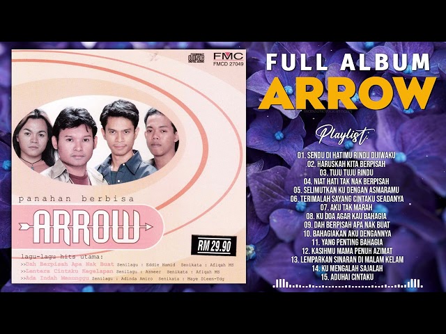 ARROW Malaysia Full Album  - Lagu Popular Nyanyian ARROW - Lagu2 Lama ARROW Terbaik Pilihan