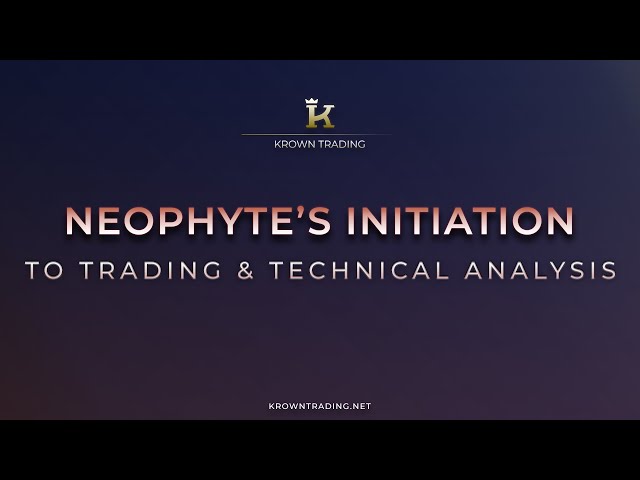 Neophyte's Initiation To Trading & Technical Analysis Program