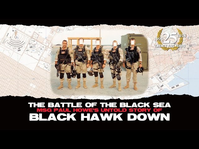 The Battle of The Black Sea, Msg Paul Howe's Untold Story of Black Hawk Down [trailer]