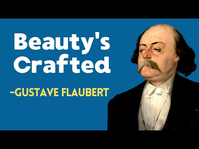 Flaubert’s Genius Artistic Philosophy