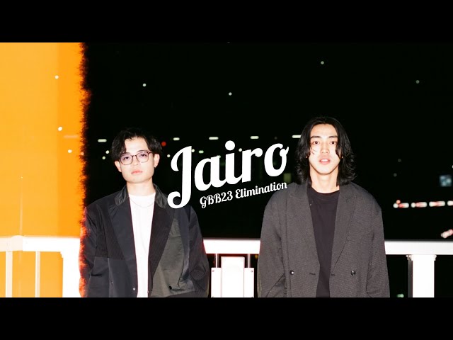 Jairo GBB2023 Elimination (One Last Kiss-Get Lucky-Fuego/Beatbox Remix)